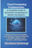 Cloud Computing Fundamentals: A Complete Guide to Serverless Computing for Modern Developers: Master the Future of Scalable, Cost-Effective Cloud Architecture with AWS Lambda, Azure Functions, and Google Cloud