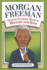 Morgan Freeman: Telling Stories, Making History for Kids