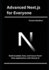 Advanced Next.js for Everyone: Build Scalable, Fast, and Future-Proof Web Applications with Next.js 15