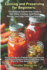 Canning and Preserving for Beginners: The Ultimate Step-by-Step Guide to Safe Home Canning, Small Batch Recipes, and Long-Term Food Storage