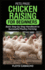 PetsPros' Chicken Raising for Beginners: Basic Step-by-Step Handbook to Successful Poultry Farming