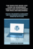 The Simplified Book And Guide on WordPress Design And Development For Pros and Beginners: Unlock the Secrets to Building and Customizing Professional Websites with Ease