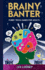 Brainy Banter: Funny Trivia Games for Adults