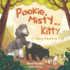 Pookie, Misty and Kitty: A Cheesy Adventure