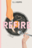 Refire (the Chef's Kiss Series)