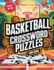 Basketball Crossword Puzzles for Kids Ages 8-12: Boost Vocabulary and Basketball Knowledge with 50 Crossword including Solutions