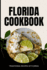 Florida Cookbook: Traditional Recipes of Florida