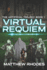 Virtual Requiem