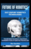 Future of Robotics 21st Century Robotics technologies: Transformative Impact and Ethical Considerations of Robotics Technology
