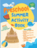Preschool Summer Activity Book: Fun Learning Activity Book for Kids | Over 60 Pages| 8.5 X 11