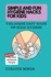 Simple and Fun Hygiene Hacks for Kids: Children? S Easy Guide on Good Hygiene