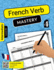 French Verb Mastery Volume 4: Enhancing Conjugation Skills for Intermediate Learners (Level 2)