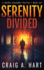 Serenity Divided: A Vigilante Justice Action Thriller