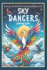 Sky Dancers Coloring Book: Discover the Majestic World of Birds in Full Color with Sky Dancers