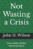 Not Wasting a Crisis: The Lawless Biden Administration