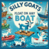 Silly Goats Float on Any Boat