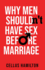 Why Men Shouldn't Have Sex Before Marriage