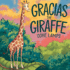 Gracias The Giraffe