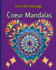 Coeur Mandalas - Livre de Coloriage: Mandalas sur le thme des coeurs