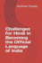 Challenges for Hindi in Becoming the Official Language of India: Whether Judiciary of India independent anymore