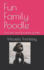 Fun Family Poodle: Fun Facts and Tips about Poodles