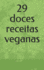 29 doces receitas veganas