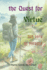 The Quest for Virtue: The Path to Purpose