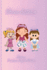 Three Sister's: A Children's Book