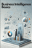 Business Intelligence Basics: Erfolgreich starten mit BI, Datenanalyse und Reporting