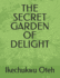 The Secret Garden of Delight