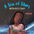 A Sea of Stars - Bin dy sao: A Vietnamese - English bilingual children's book (girl edition). edtime story, babywearing, bioluminescence, bioluminescent beach.