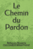 Le Chemin du Pardon