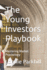 The Young Investors Playbook: Mastering Market Psychology