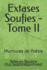 Extases Soufies - Tome II: Murmures de Posie