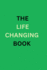 The Life Changing Book: The let them theory tool for transforming the lives of people and changing thier habits