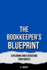 The Bookkeeper's Blueprint: Strategies for Accurate and Efficient Record-Keeping