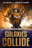 Galaxies Collide: Song of the Boshag