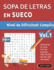 Sopa de Letras En Sueco - Nivel de Dificultad: Difcil - Vol.1 - Delta Classics - Descansa La Vista Con Los Puzzles Ms Fciles de Leer del Mercado!