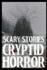 Scary Cryptid Horror Stories: Vol. 5