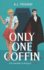 Only One Coffin: a Paranormal Mm Romance