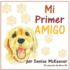 Mi Primer Amigo