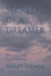 Secrets of a Dreamer: Dreams and Nightmares