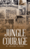 Jungle Courage