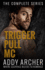 Trigger Pull MC: The Complete Series