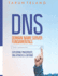 Domain Name Server (DNS) Fundamentals: Exploring Traceroute, DNS Attacks and Beyond