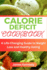 Calorie Deficit Cookbook