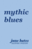 Mythic Blues