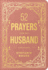 52 Prayers for My Husband: A Devotional to Build a Healthy, Loving Marriage That Will Last a Lifetime