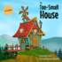 Too-Small House