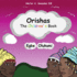 Orishas The Children's Book: Egbe Olukumi